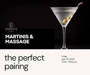 Martinis and Massage - Wind Down Friday