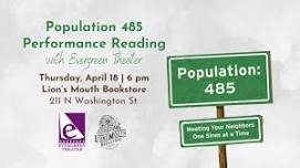 Population 485 Performance Reading with Evergreen Theater