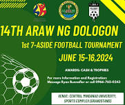 14th Araw ng Dologon 1st 7-a Side Football Tournament