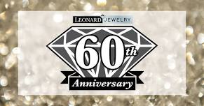 Leonard Jewelry's 60th Anniversary Celebration