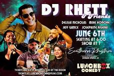 Lunchbox Comedy Presents: DJ Rhett & Friends!