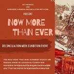 ACT Natimuk presents ‘Now More Than Ever’