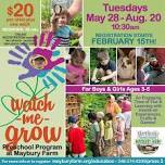 Watch-Me-Grow 2024 preschool programs, for children ages 3-5! $20 per session (includes 1 child and 1 adult)