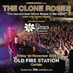 The Clone Roses + The James Experience