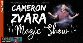 Cameron Zvara Magic Show