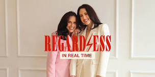 Regardless in Real Time with Skylar & Linda Sorkin