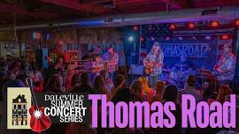 Daleville Summer Concert Series with Thomas Road