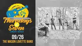 Thursdays at 7: The Mason Lovette Band