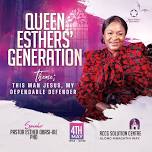 QUEEN ESTHERS' GENERATION