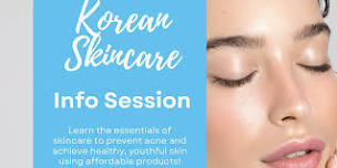 Korean Skincare Info Session