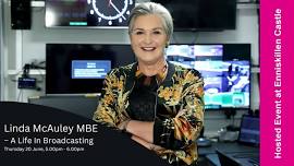 Linda McAuley MBE – A Life In Broadcasting