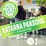 Chess Pocket Park Concert Series | Katarra Parsons