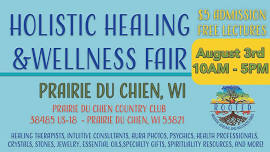 Holistic Healing & Wellness Fair -Prairie Du Chien, WI