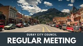 Ouray City Council Meeting