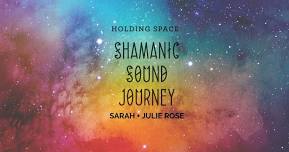 Shamanic Sound Journey