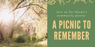 A Picnic to Remember: A Haven Community Picnic