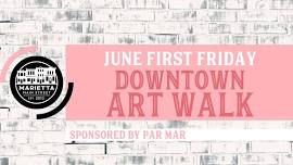 June First Friday: Art Walk