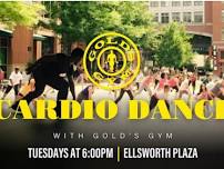 Join Us for Cardio Dance with Gold's Gym Every Tuesday at Ellsworth Plaza!