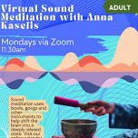 Virtual Sound Meditation at Starr Library