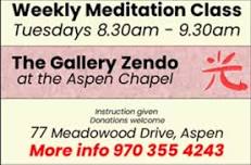 Zen Meditation in the Gallery Zendo @ Aspen Chapel every Tuesday