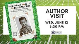 Look what sports did to this little kid! - Author Visit