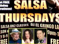 SALSA THURSDAYS--2 FREE Classes/Admission/Parking--$6 Specials--DjElGringoLatino