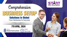 Dubai Business Setup Solutions in Lucknow