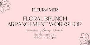 Brunch & Floral Arranging Class