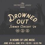 Drowned Out Summer Concert ‘24