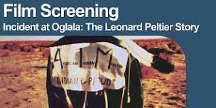 Film Screening-Incident at Oglala: The Leonard Peltier Story