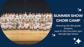 Summer Show Choir Camp