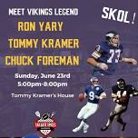 Ron Yary, Tommy Kramer, & Chuck Foreman Meet-N-Greet