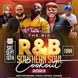 THE BIG SOUTHERN SOUL R & B COOKOUT ON THE LAKE