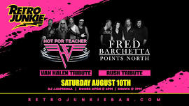 HOT FOR TEACHER (Van Halen Tribute) + FRED BARCHETTA (Rush Tribute)