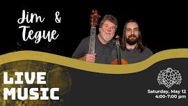 Live Music: Jim & Tegue