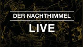 Der Nachthimmel LIVE