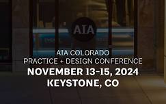 2024 AIA Colorado Practice + Design Conference