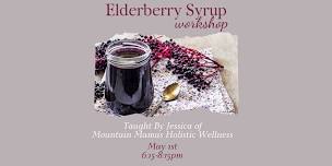 Elderberry Syrup Workshop