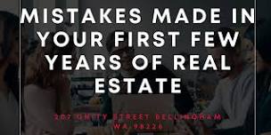 Mistakes Made in Your First Few Years of Real Estate