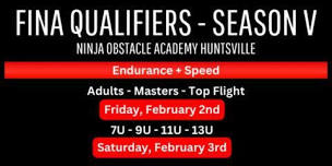 FINA Season V - Speed and Endurance Qualifier at Ninja Obstacle Academy Huntsville