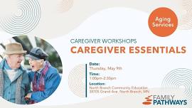 Caregiver Workshop: Caregiver Essentials