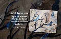 The Quarter Barrel -Blue Birds- Cork N Canvas Iowa