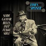 James Speiser, slide guitar blues, jazz, funky soul FRESH FROM NOLA