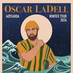 Oscar Ladell Winter Tour - Dunedin (with Emily Alice)