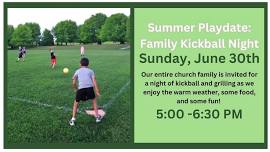 Summer Playdate: Family Kickball Night