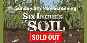 Film Screening - Six Inches of Soil (Ngāmotu/New Plymouth)