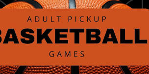 Adult Pickup Basketball