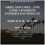 Grill and Chill Father’s Day Weekend