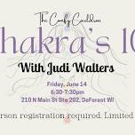 Chakras 101 with Special Guest: Judi Walters