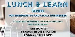 LUNCH & LEARN: Vendor Registration Workshop